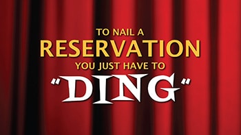 Just DING to make a RESERVATION